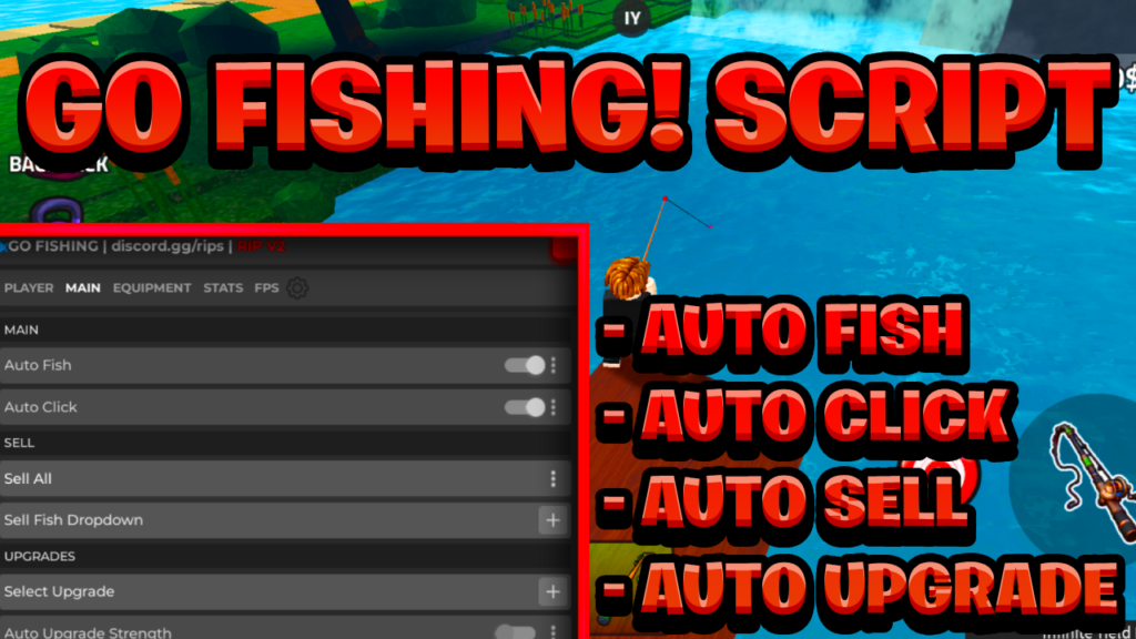 [OP NEW] Go FISHING Script Pastebin – (ROBLOX) *Auto Farm, Auto Sell & Auto Upgrade*