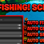 [OP NEW] Go FISHING Script Pastebin – (ROBLOX) *Auto Farm, Auto Sell & Auto Upgrade*