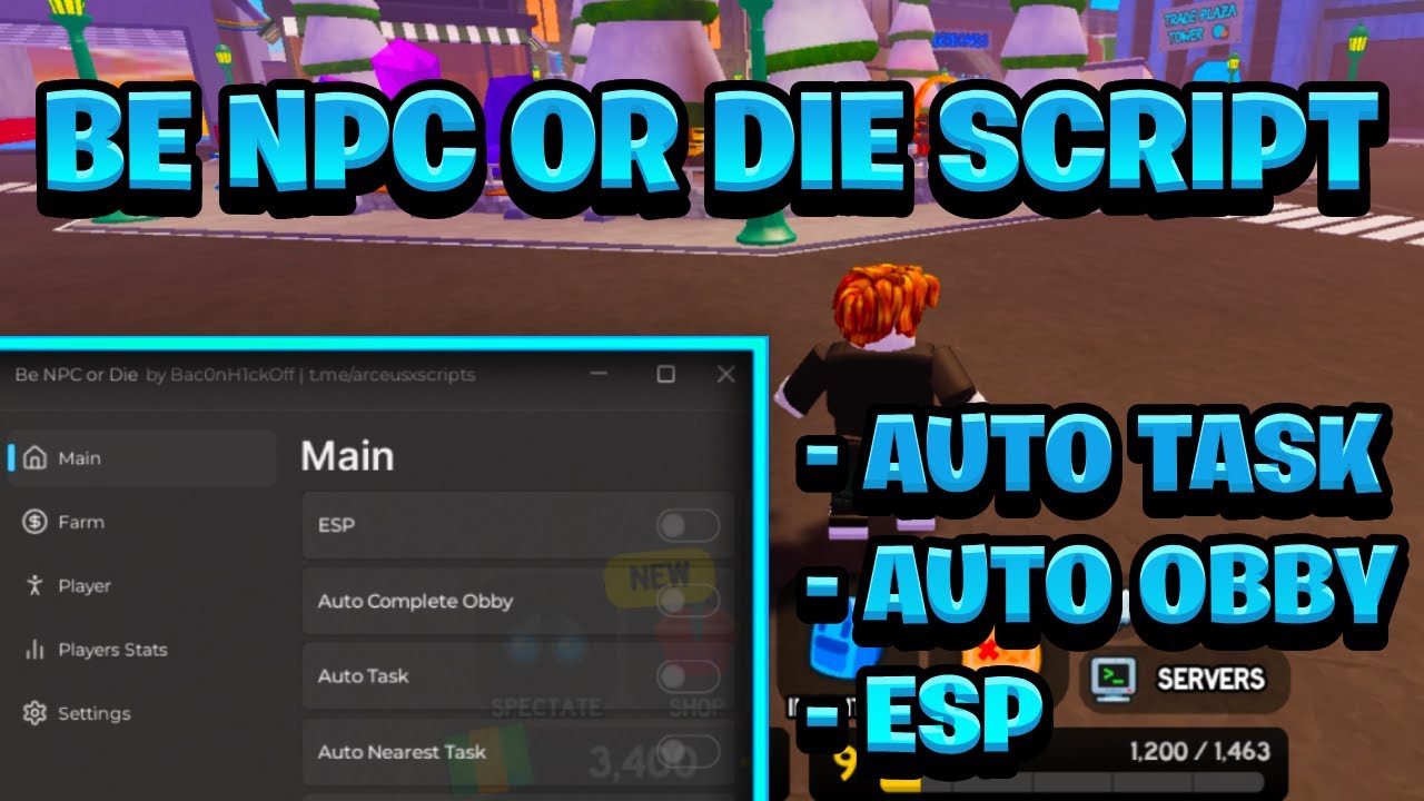 [NEW OP] Be NPC Or DIE! Script Pastebin – (ROBLOX) *Auto Task, ESP & Auto Obby*