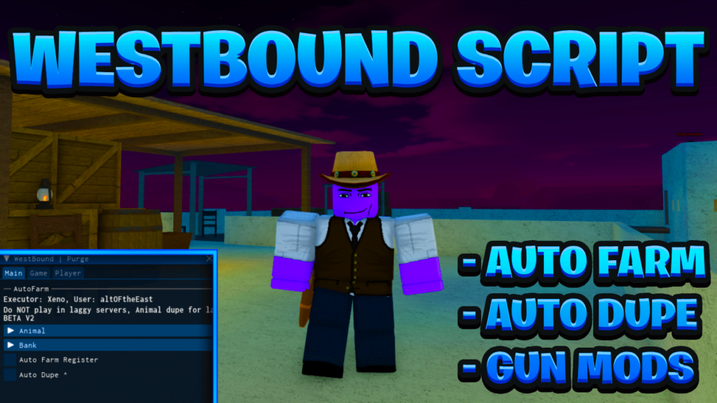 [NEW BEST] Westbound Script Pastebin – (ROBLOX) *Auto Farm, Dupe & Gun Mods* Exploit