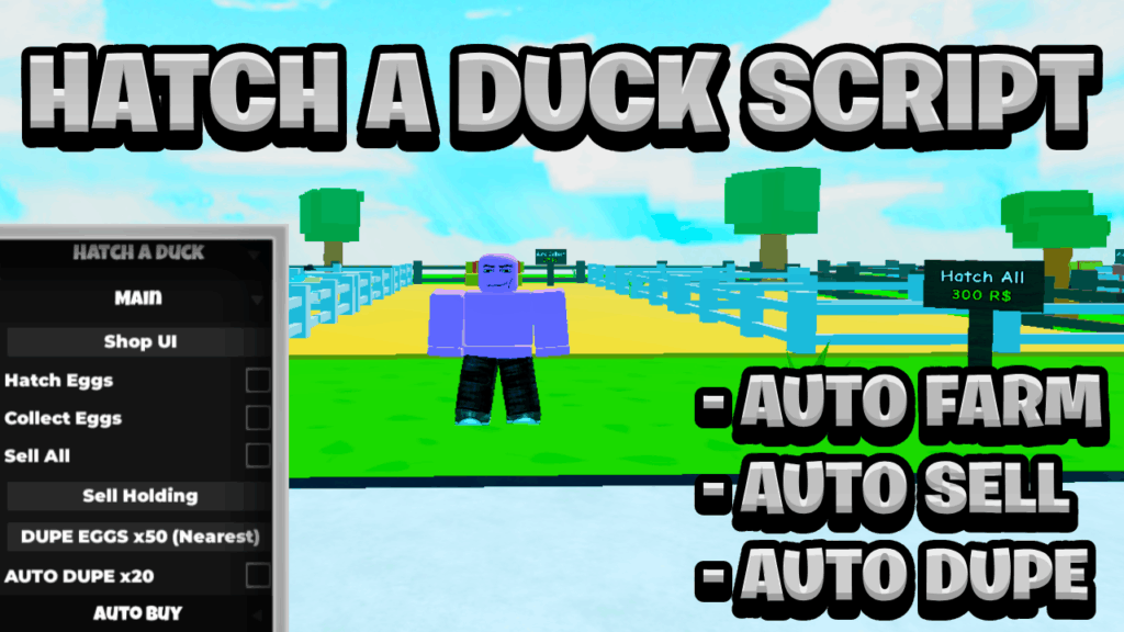 [NEW BEST] Hatch A Duck Script Pastebin – (ROBLOX) *Auto Farm & Dupe* Exploit