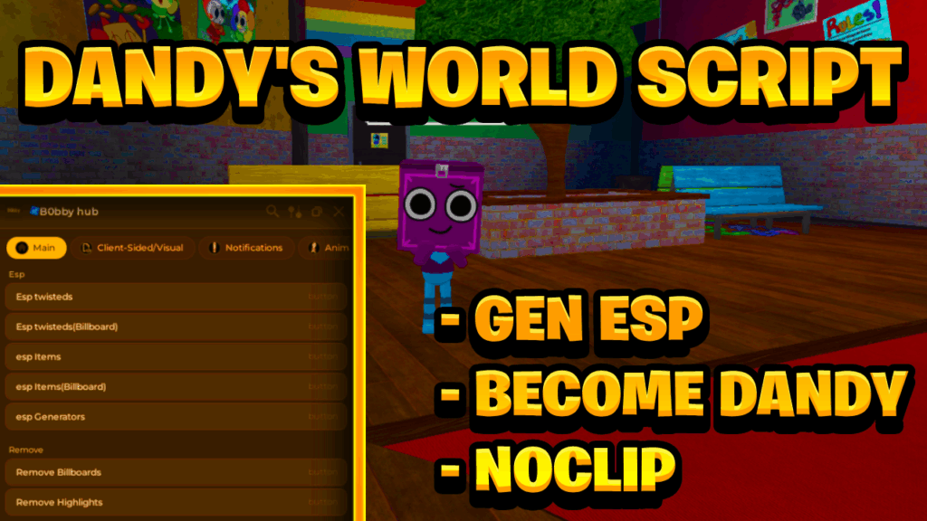 [NEW OP] Dandy’s World Keyless Script Pastebin – (ROBLOX) *Generator ESP* Exploit