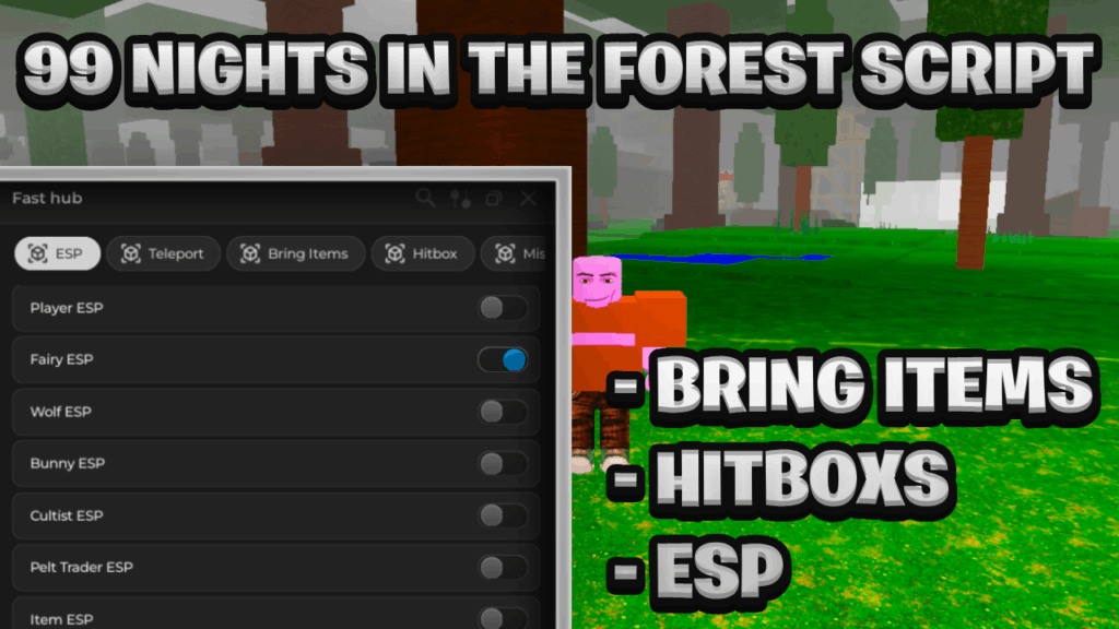 [OP NEW] 99 Nights In The Forest Keyless Script Pastebin – (ROBLOX) *ESP* Exploit