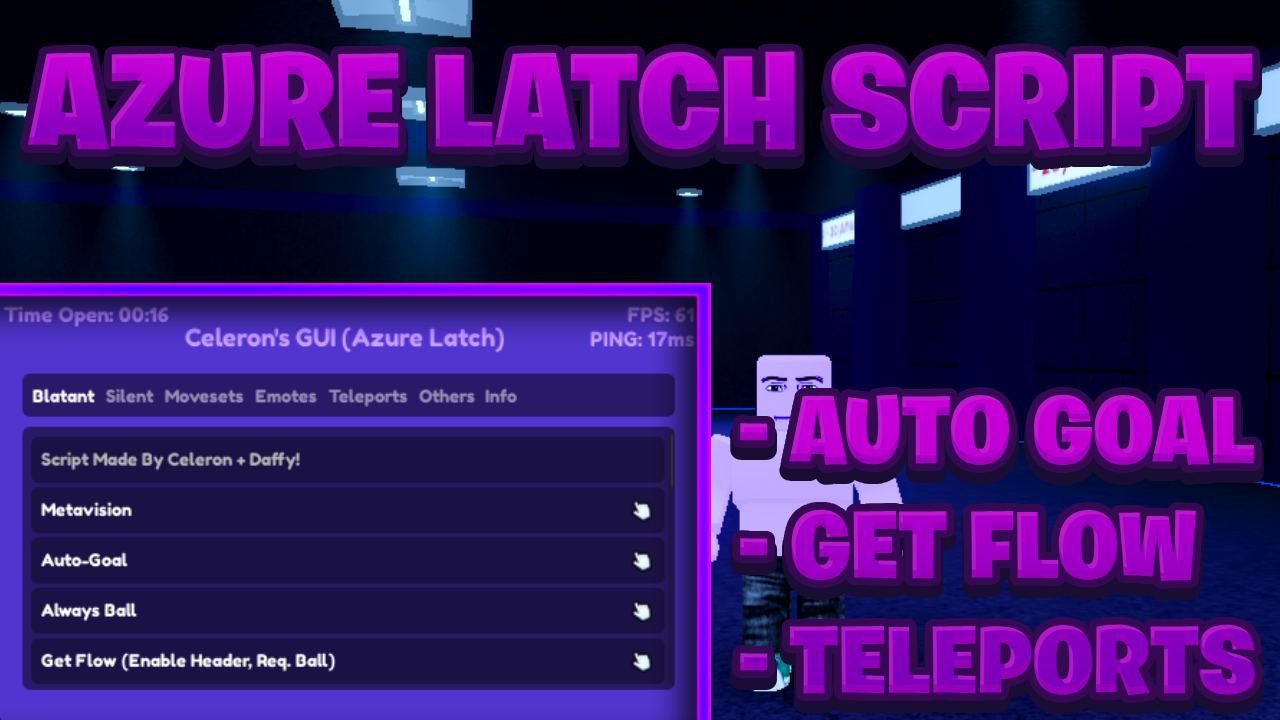[BEST NEW] Azure Latch Keyless Script Pastebin – (ROBLOX) *Auto Goal* Exploit