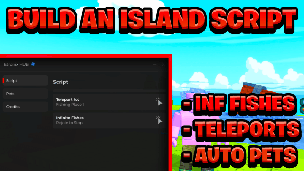 [OP NEW] Build An Island Script Pastebin – (ROBLOX) *Infinite Fishes* Exploit