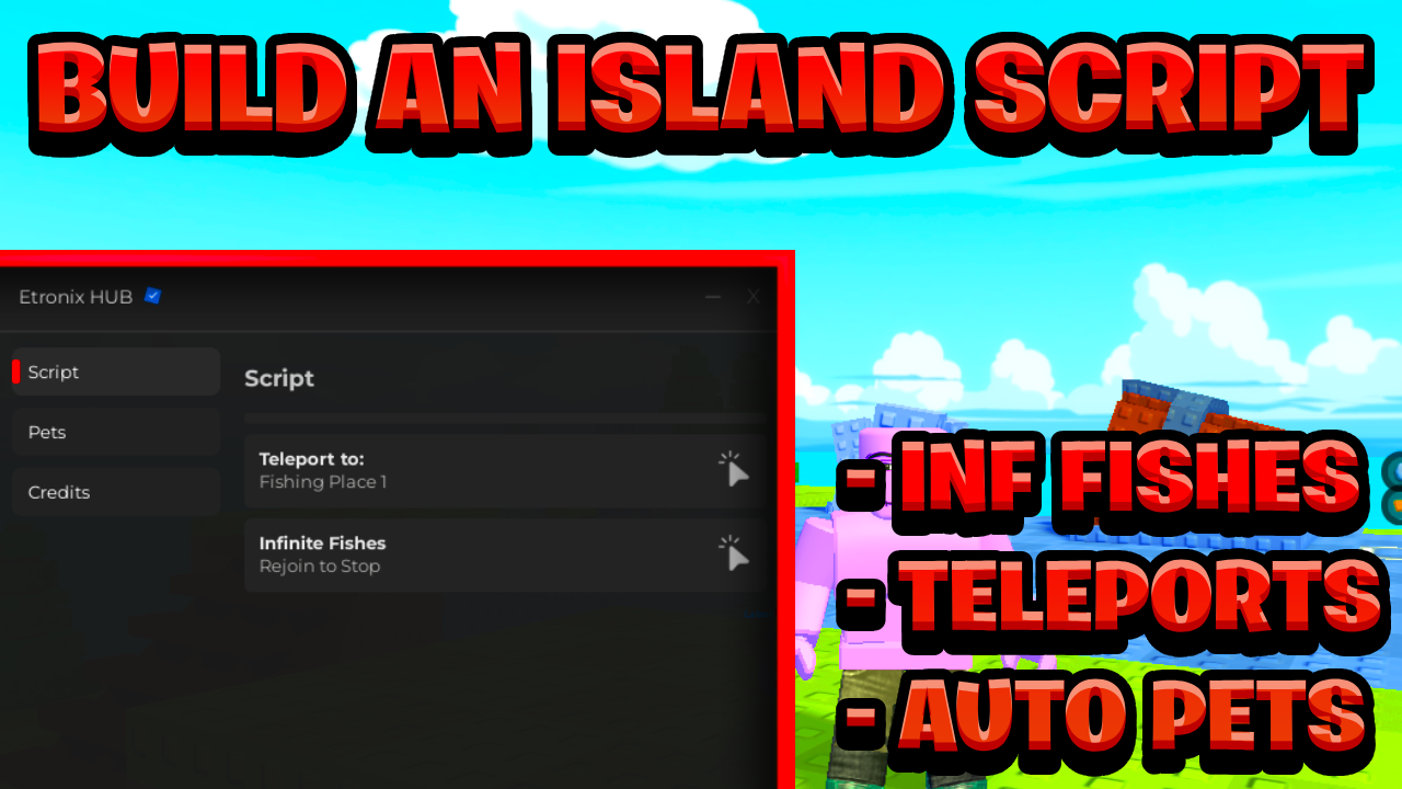[OP NEW] Build An Island Script Pastebin – (ROBLOX) *Infinite Fishes* Exploit