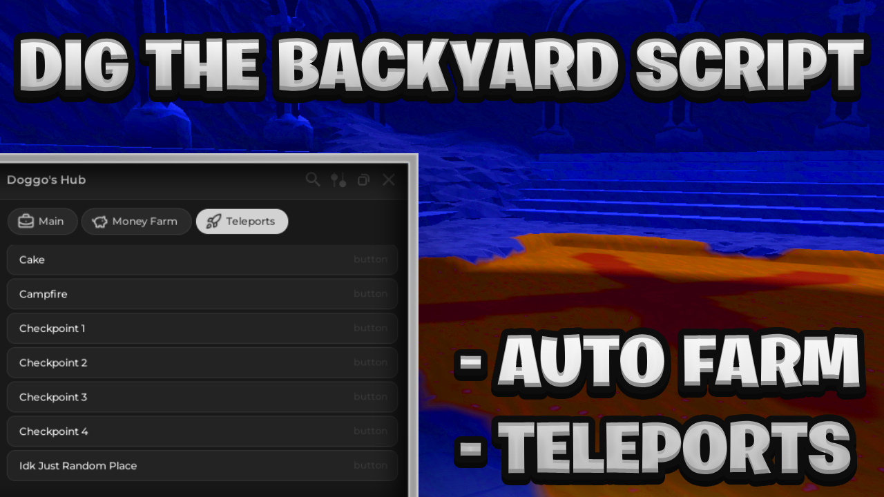 [NEW OP] Dig The Backyard Script Pastebin – (ROBLOX) *Auto Farm & Teleports*