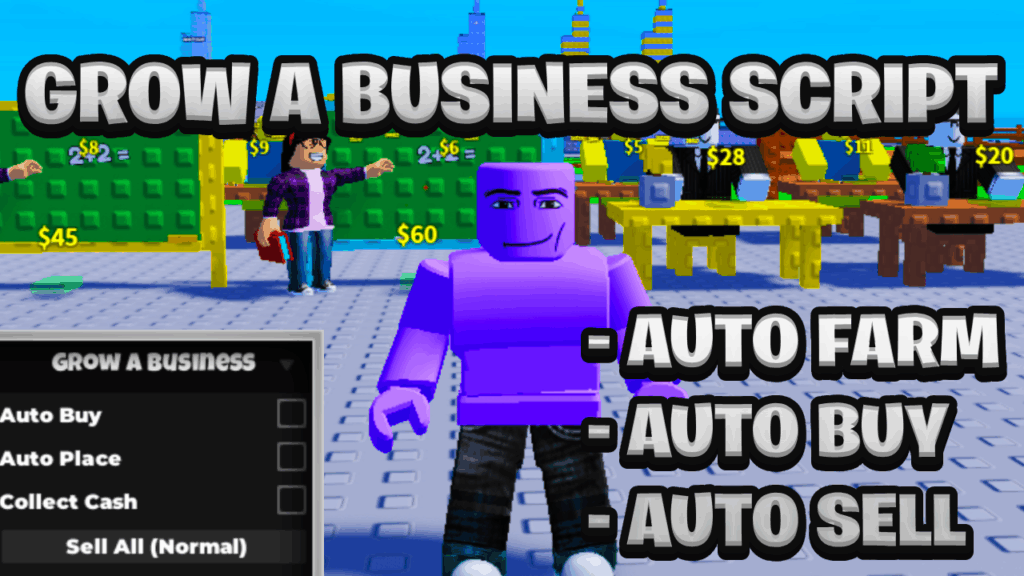 [OP NEW] Grow A Business Keyless Script Pastebin – (ROBLOX) *Auto Farm* Exploit