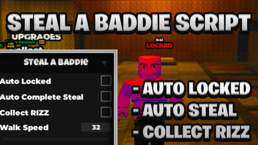 [OP NEW] Steal A Baddie Script Pastebin – (ROBLOX) *Auto Steal & Auto Locked*