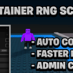 [NEW OP] Container RNG Script Pastebin – (ROBLOX) *Auto Collect & Admin* Exploit
