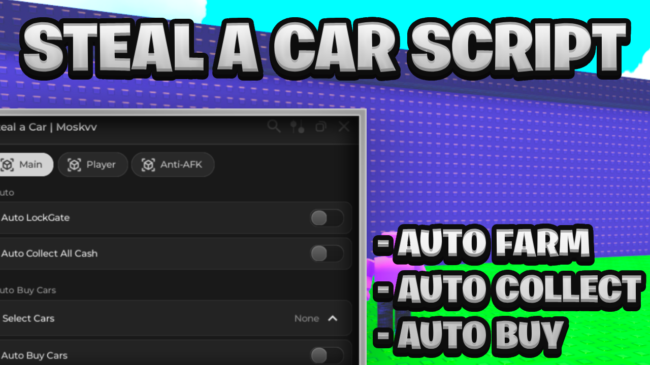 [BEST NEW] Steal A Car Script Pastebin – (ROBLOX) *Auto Farm & Auto Buy* Exploit