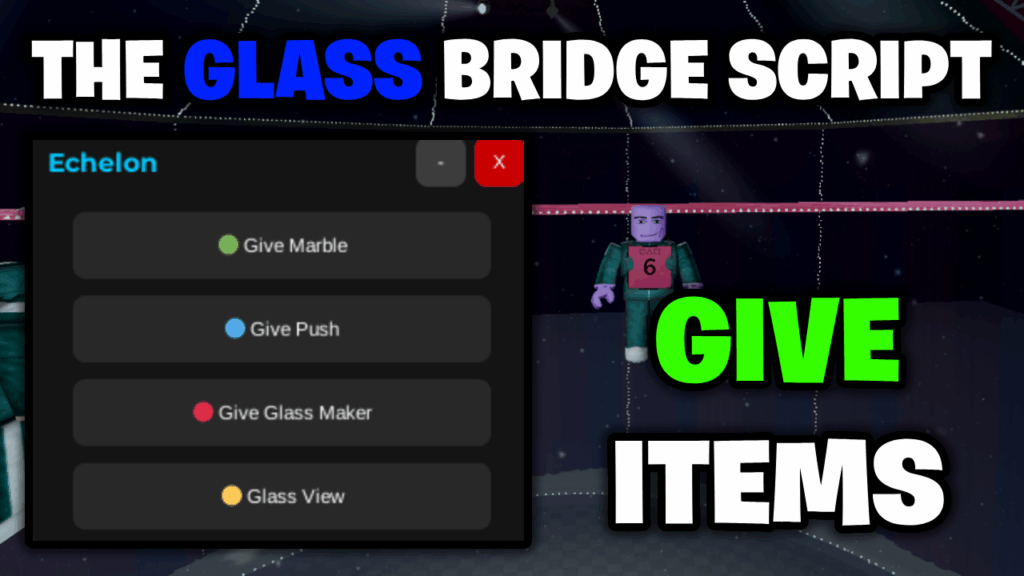 [BEST🦑] The Glass Bridge Script – *Give Path, Give Glass Maker & More* ROBLOX
