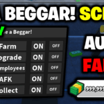 [NO KEY🔑] Be A Beggar! Script – *Auto Farm, Auto Collect & More* ROBLOX