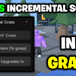 [INF💸] Grass Incremental Script – *Infinite Grass & More* ROBLOX